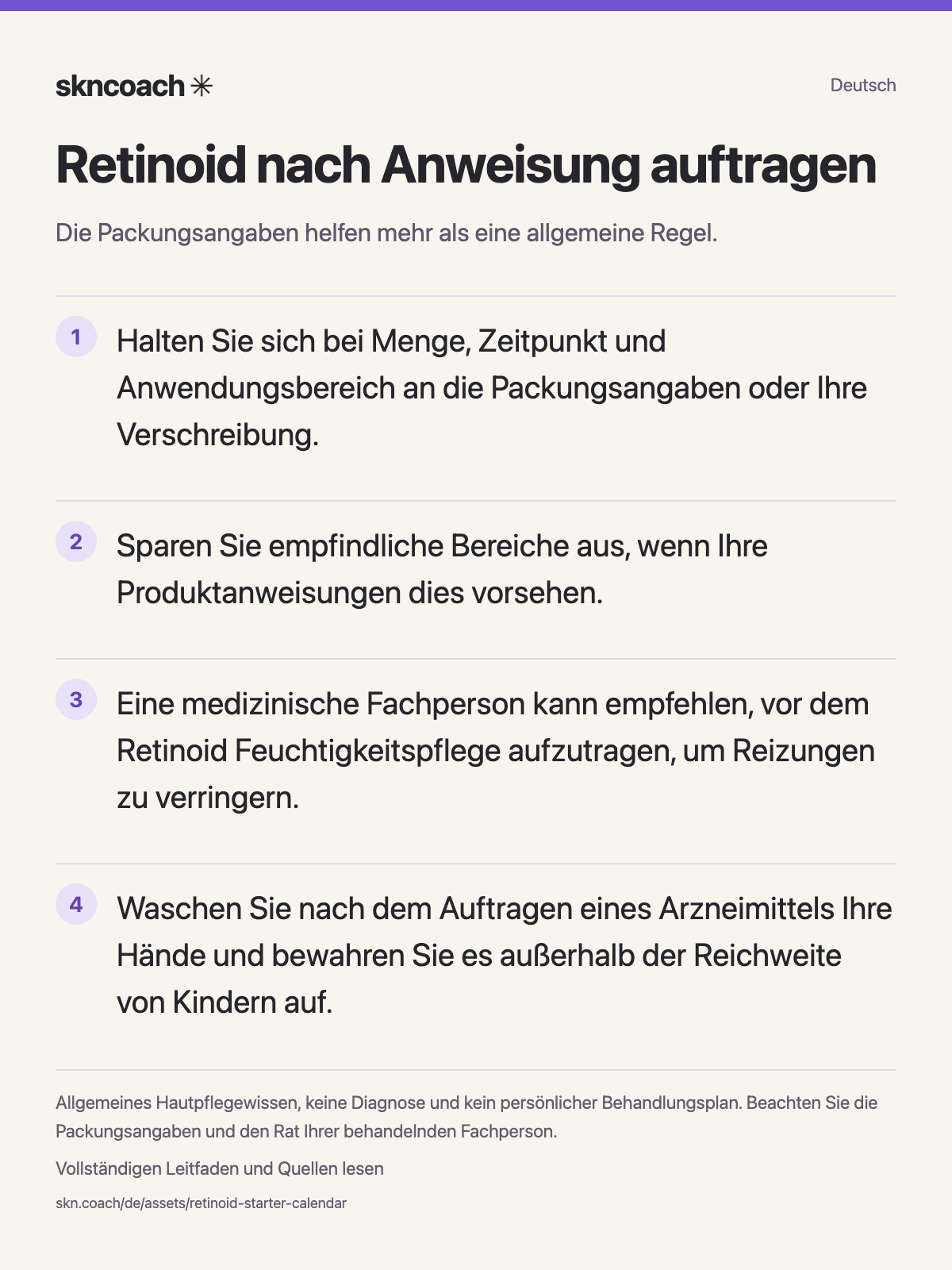 Retinoid nach Anweisung auftragen: Die Packungsangaben helfen mehr als eine allgemeine Regel.