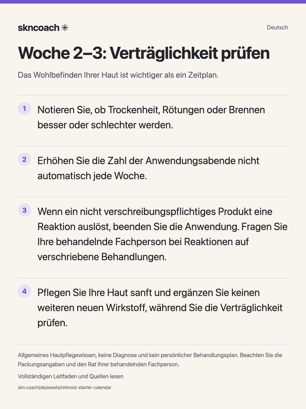 Woche 2–3: Verträglichkeit prüfen. Das Wohlbefinden Ihrer Haut ist wichtiger als ein Zeitplan.