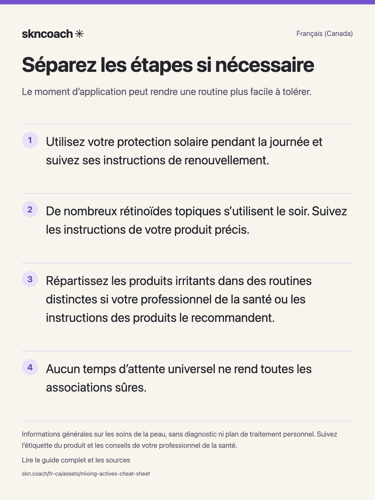Séparez les étapes si nécessaire : le moment d’application peut rendre une routine plus facile à tolérer.