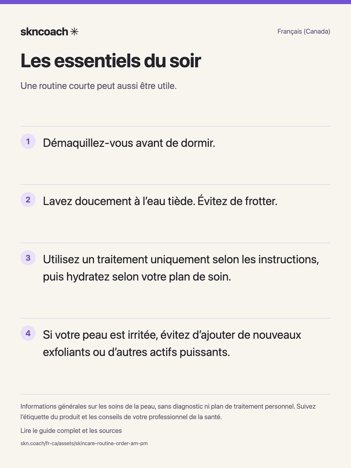 Les essentiels du soir : une routine courte peut aussi être utile.